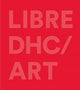 Book cover of: DHC / LIBRE ART. By: Cheryl Sim