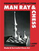 Book cover of: Permanent Attraction: Man Ray & Chess. By: Larry List