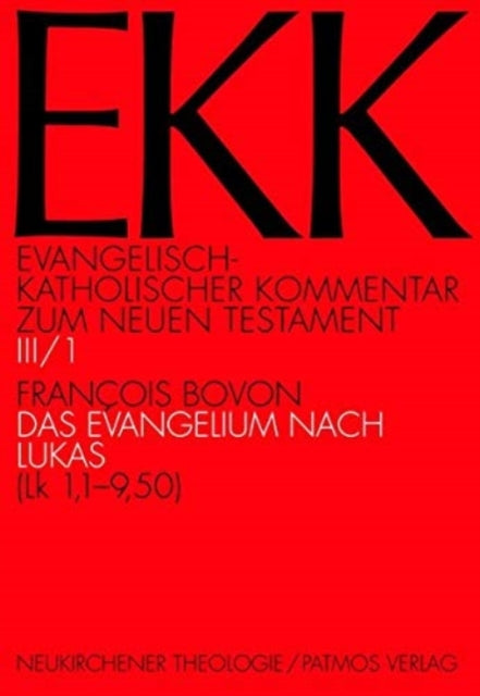 Book cover of: Das Evangelium nach Lukas, EKK III/1