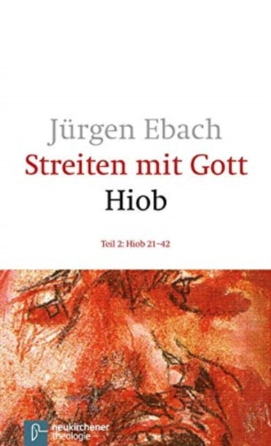 Book cover of: Streiten mit Gott - Hiob. By: Jürgen Ebach