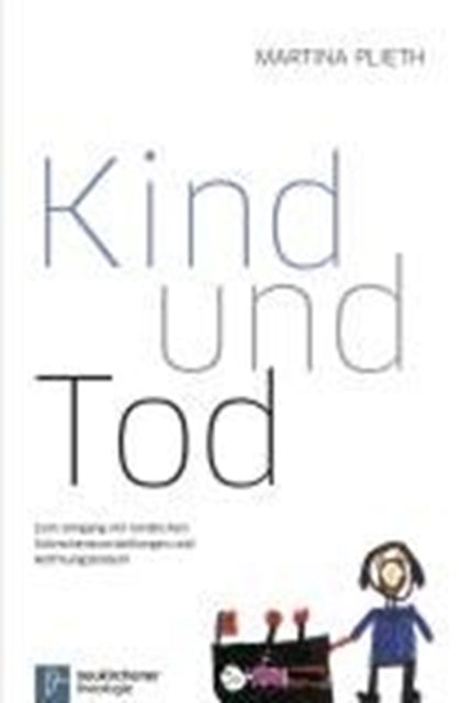 Book cover of: Kind und Tod. By: Martina Plieth
