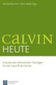 Book cover of: Calvin heute. By: Karsten Görsdorf