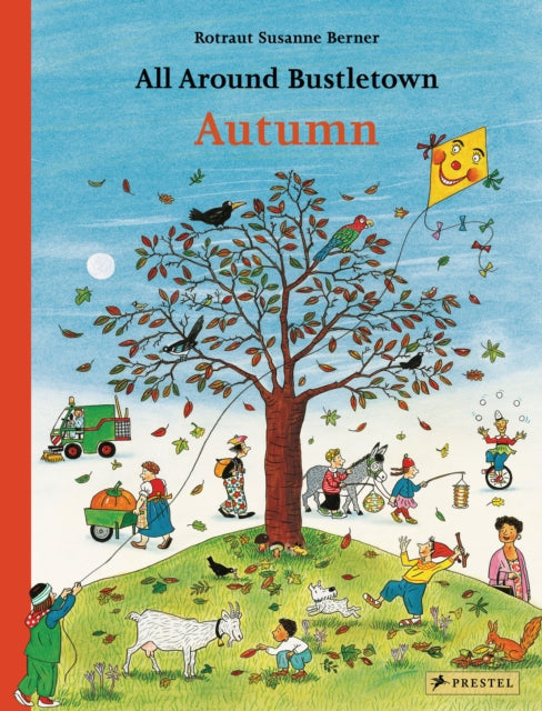 All Around Bustletown, Autumn 9783791374215 Rotraut Susanne Berner