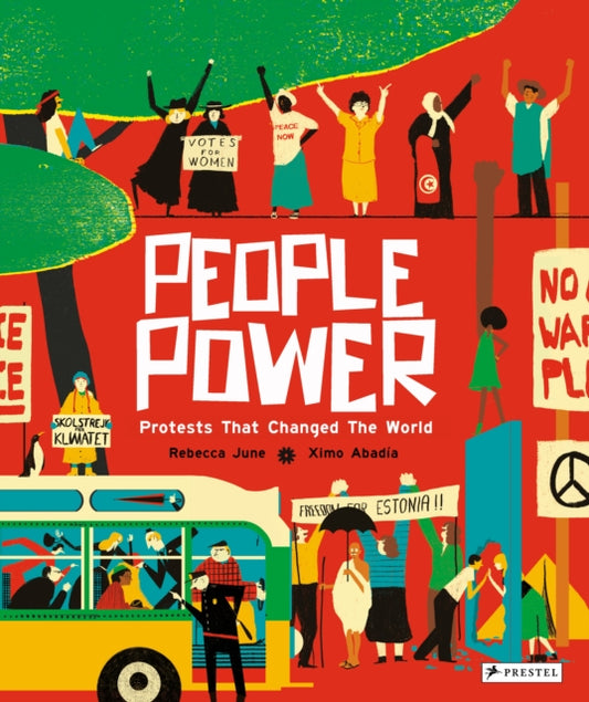 People Power, Peaceful Protests that Changed the World 9783791375403 Rebecca June