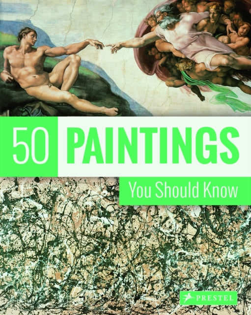Book cover of: 50 Paintings You Should Know. By: Kristina Lowis