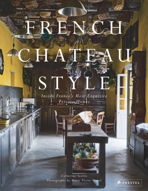 Book cover of: French Chateau Style. By: Catherine Scotto