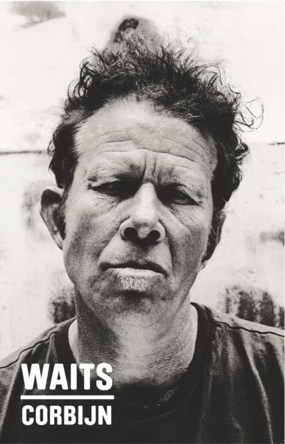Waits/Corbijn '77-'11