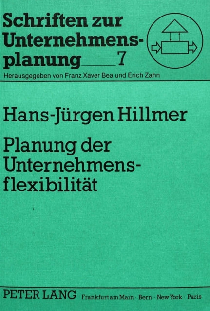 Book cover of: Planung der Unternehmensflexibilitaet