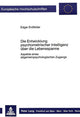 Book cover of: Die Entwicklung psychometrischer Intelligenz ueber die Lebensspanne