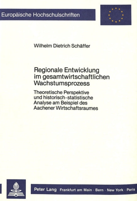 Book cover of: Regionale Entwicklung im gesamtwirtschaftlichen Wachstumsprozess