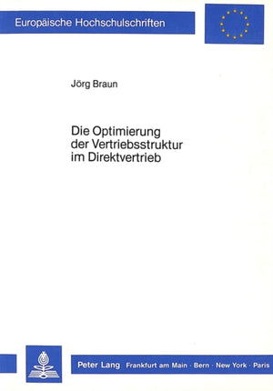 Die Optimierung der Vertriebsstruktur im Direktvertrieb