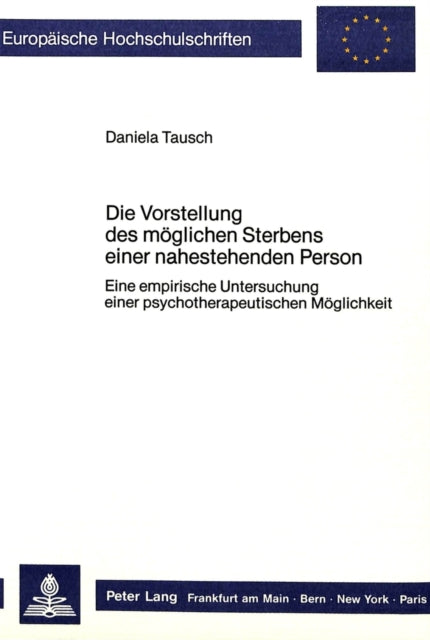 Book cover of: Die Vorstellung des moeglichen Sterbens einer nahestehenden Person