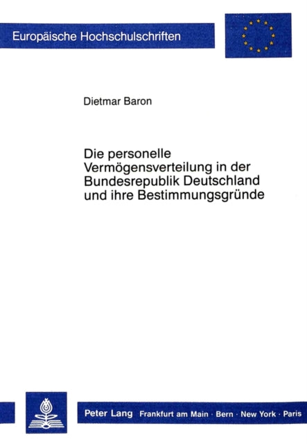 Book cover of: Die personelle Vermoegensverteilung in der Bundesrepublik Deutschland und ihre Bestimmungsgruende