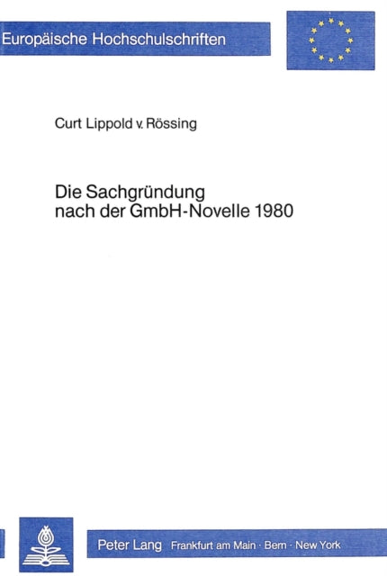 Book cover of: Die Sachgruendung nach der GmbH-Novelle 1980