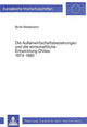 Book cover of: Die Aussenwirtschaftsbeziehungen und die wirtschaftliche Entwicklung Chiles 1974-1980