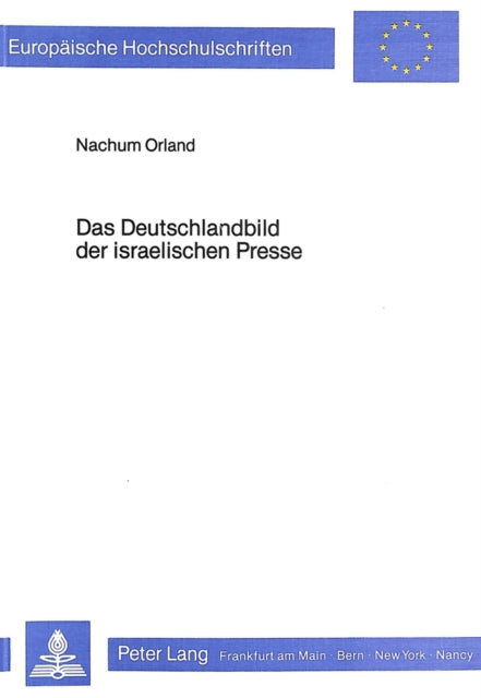 Book cover of: Das Deutschlandbild der israelischen Presse