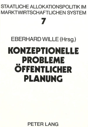 Konzeptionelle Probleme oeffentlicher Planung
