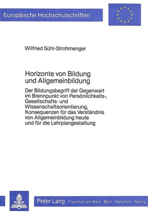 Horizonte von Bildung und Allgemeinbildung