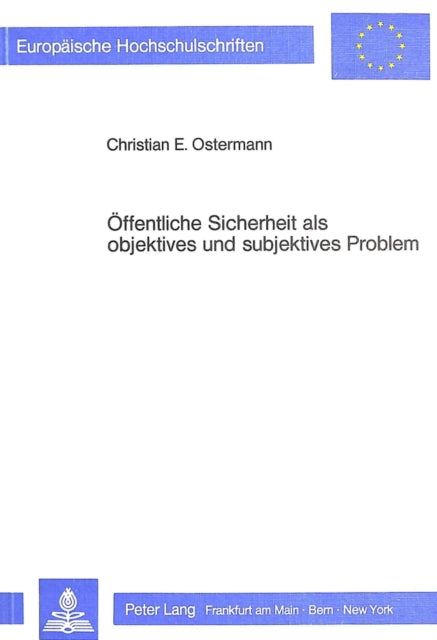 Book cover of: Oeffentliche Sicherheit ALS Objektives Und Subjektives Problem