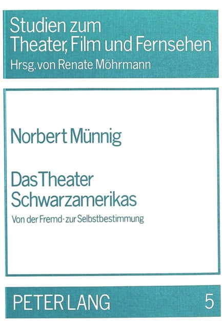 Book cover of: Das Theater Schwarzamerikas