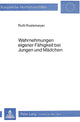 Book cover of: Wahrnehmungen eigener Faehigkeit bei Jungen und Maedchen