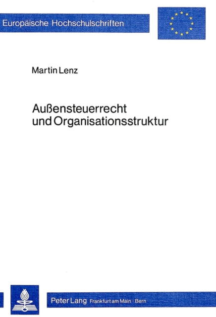 Book cover of: Aussensteuerrecht und Organisationsstruktur