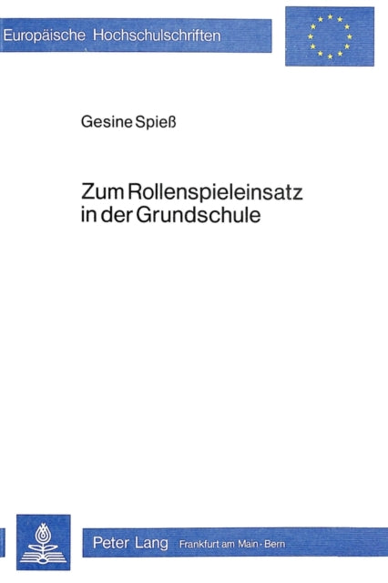 Book cover of: Zum Rollenspieleinsatz in der Grundschule. By: Gesine Spieß