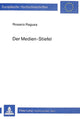 Book cover of: Der Medien-Stiefel
