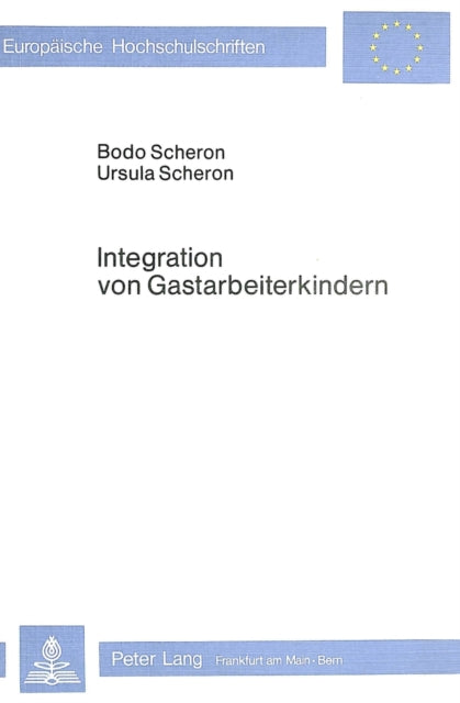Book cover of: Integration von Gastarbeiterkindern
