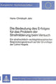 Book cover of: Die Bedeutung des Erfolges fuer das Problem der Strafmilderung beim Versuch