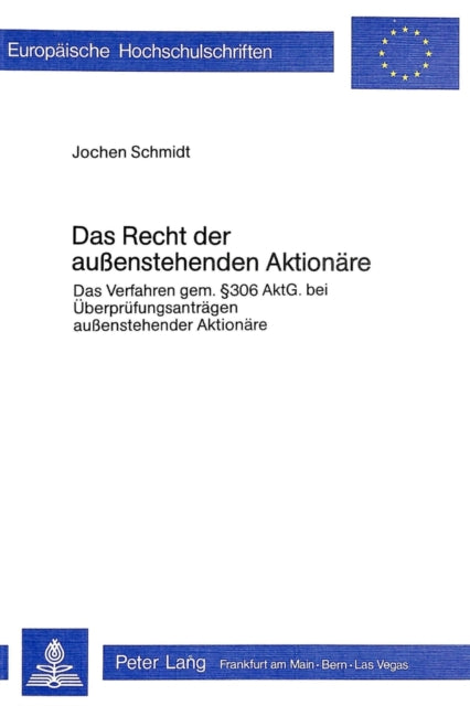 Book cover of: Das Recht der aussenstehenden Aktionaere