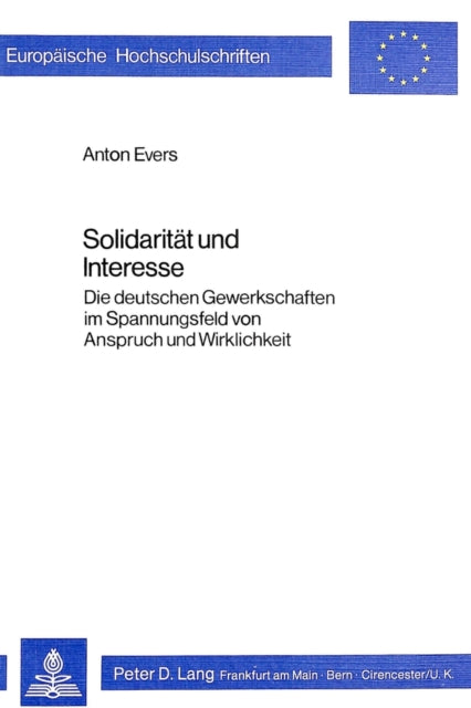 Book cover of: Solidaritaet und Interesse