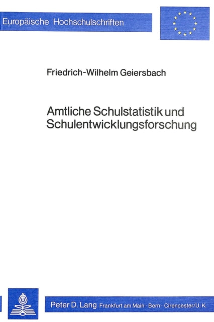 Book cover of: Amtliche Schulstatistik und Schulentwicklungsforschung
