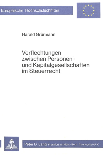 Book cover of: Verflechtungen zwischen Personen- und Kapitalgesellschaften im Steuerrecht