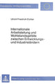 Book cover of: Internationale Arbeitsteilung und Wohlstandsgefaelle zwischen Entwicklungs- und Industrielaendern