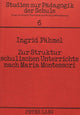 Book cover of: Zur Struktur schulischen Unterrichts nach Maria Montessori
