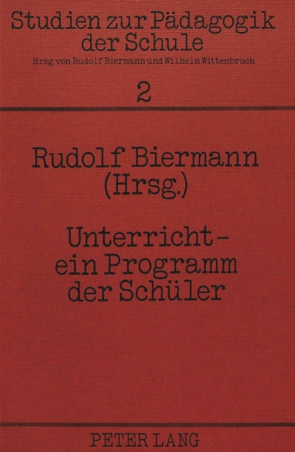 Book cover of: Unterricht - ein Programm der Schueler