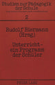 Book cover of: Unterricht - ein Programm der Schueler