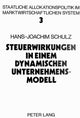 Book cover of: Steuerwirkungen in einem dynamischen Unternehmensmodell