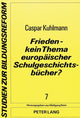 Book cover of: Frieden - kein Thema europaeischer Schulgeschichtsbuecher?