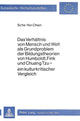 Book cover of: Das Verhaeltnis von Mensch und Welt als Grundproblem der Bildungstheorien von Humboldt, Fink und Chuang Tzu - ein Kulturkritischer Vergleich