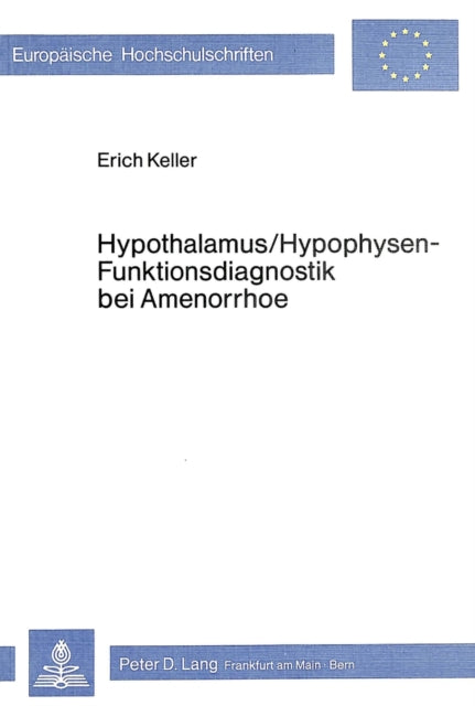 Book cover of: Hypothalamus/Hypophysen - Funktionsdiagnostik bei Amenorrhoe