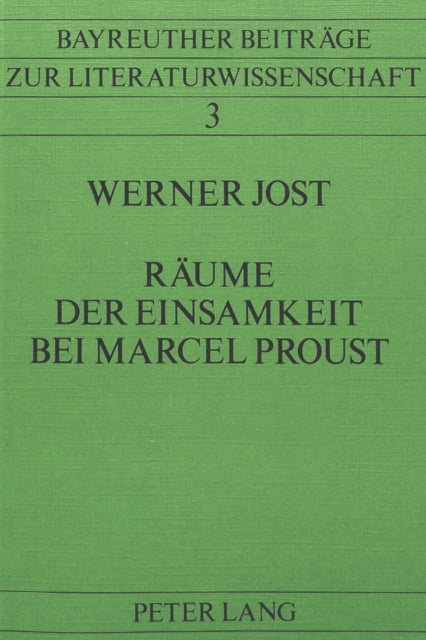 Book cover of: Raeume der Einsamkeit bei Marcel Proust