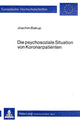 Book cover of: Die psychosoziale Situation von Koronarpatienten