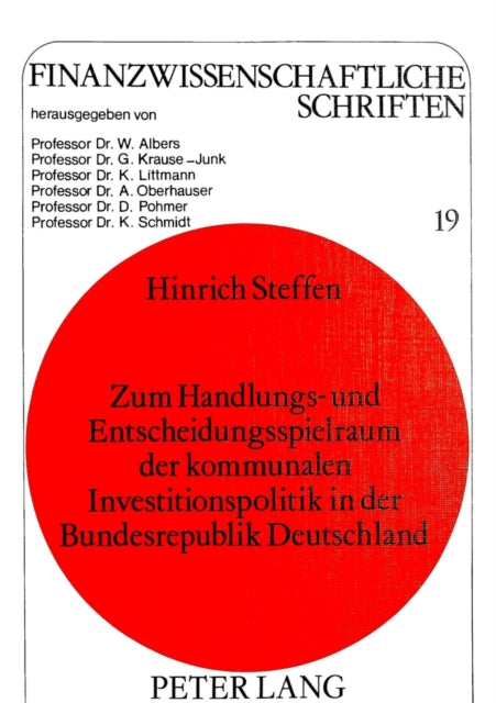 Book cover of: Zum Handlungs- und Entscheidungsspielraum der kommunalen Investitionspolitik in der Bundesrepublik Deutschland