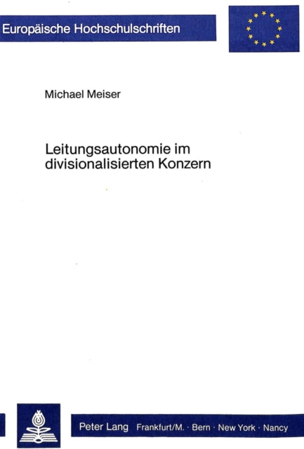 Book cover of: Leitungsautonomie im divisionalisierten Konzern