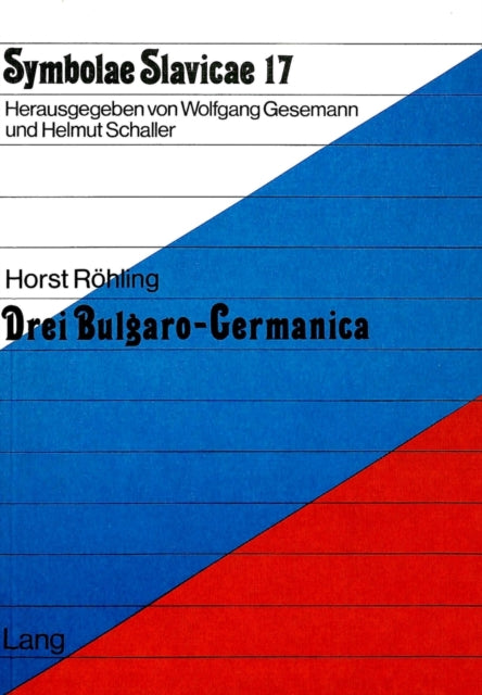 Book cover of: Drei Bulgaro-Germanica
