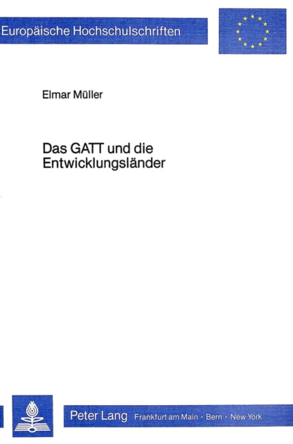 Book cover of: Das GATT und die Entwicklungslaender