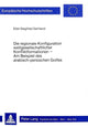 Book cover of: Die regionale Konfiguration weltgesellschaftlicher Konfliktformationen
