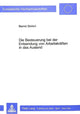 Book cover of: Die Besteuerung bei der Entsendung von Arbeitskraeften in das Ausland